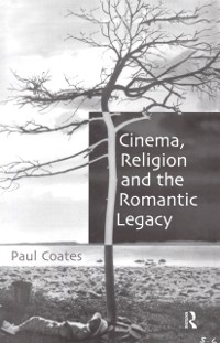 Cover Cinema, Religion and the Romantic Legacy