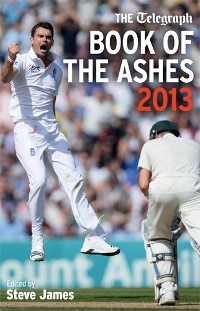 Cover The Telegraph Book of the Ashes 2013