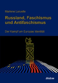 Cover Russland, Faschismus und Antifaschismus