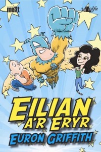 Cover Cyfres Mellt: Eilian a''r Eryr