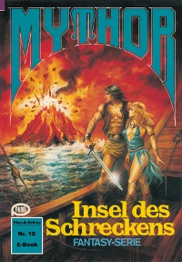 Cover Mythor 10: Insel des Schreckens