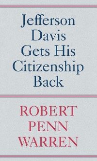 Cover Jefferson Davis Gets His Citizenship Back