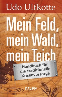 Cover Mein Feld, mein Wald, mein Teich