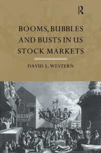 Cover Booms, Bubbles and Bust in the US Stock Market
