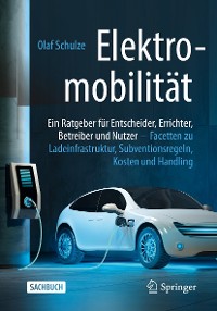 Cover Elektromobilität – ein Ratgeber für Entscheider, Errichter, Betreiber und Nutzer