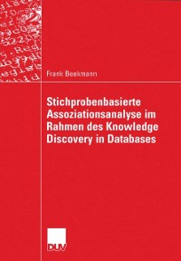 Cover Stichprobenbasierte Assoziationsanalyse im Rahmen des Knowledge Discovery in Databases