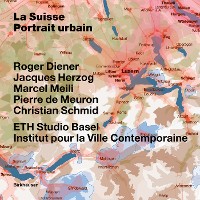 Cover La Suisse - portrait urbain