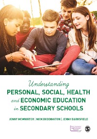 Cover Understanding Personal, Social, Health and Economic Education in Secondary Schools