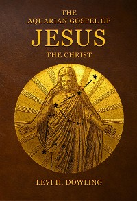 Cover The Aquarian Gospel of Jesus the Christ