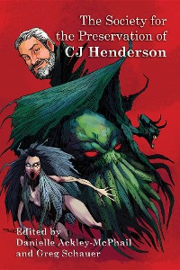 Cover The Society for the Preservation of C.J. Henderson