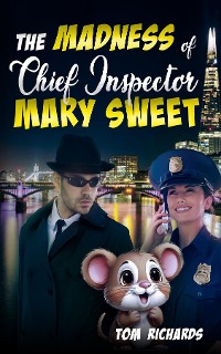 Cover Madness of Chief Inspector Mary Sweet