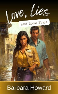 Cover Love, Lies, and Local News