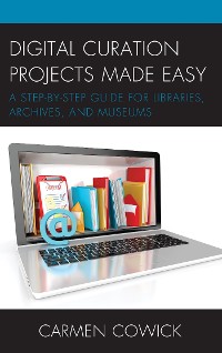 Cover Digital Curation Projects Made Easy