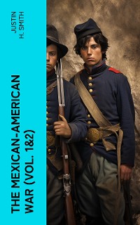 Cover The Mexican-American War (Vol. 1&2)