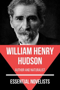 Cover Essential Novelists - William Henry Hudson