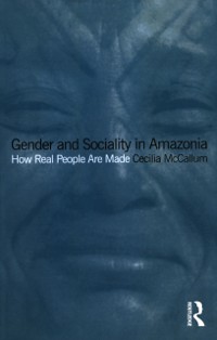 Cover Gender and Sociality in Amazonia