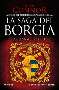 Cover La saga dei Borgia. Ascesa al potere