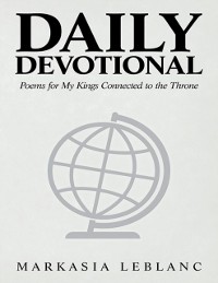 Cover Daily Devotional: Poems for My Kings Connected to the Throne