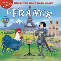 Cover 50 Things You Didn't Know about France