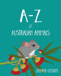 Cover A-Z of Australian Animals