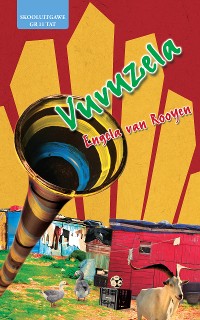 Cover Vuvuzela: Skooluitgawe met leesgids Gr 11 TAT
