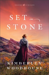 Cover Set in Stone (Treasures of the Earth Book #2)