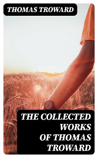 Cover The Collected Works of Thomas Troward