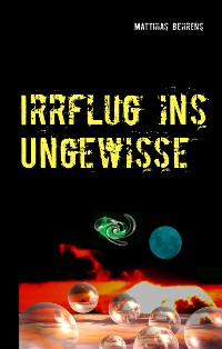 Cover Irrflug ins Ungewisse