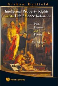 Cover Intellectual Property Rights And The Life Science Industries: Past, Present And Future (2nd Edition)