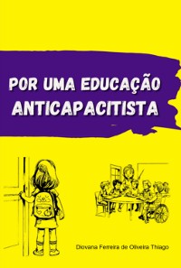 Cover Por Uma Educação Anticapacitista