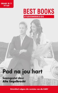 Cover Studiewerkgids: Pad na jou hart - die roman Graad 10 & 11 Huistaal en Eerste Addisionele Taal