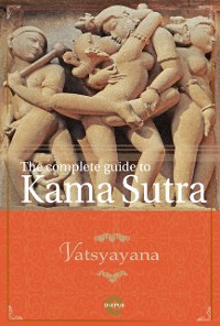 Cover The Complete Guide to Kama Sutra