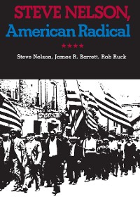 Cover Steve Nelson, American Radical