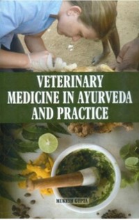 Cover Veterinary Medicine in Ayurveda and Practice