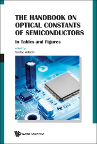 Cover Handbook On Optical Constants Of Semiconductors, The: In Tables And Figures