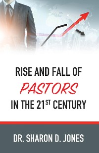 Cover Rise and Fall of Pastors in the 21st Century