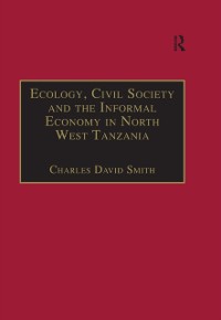 Cover Ecology, Civil Society and the Informal Economy in North West Tanzania