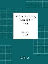 Cover Foscolo, Manzoni, Leopardi: saggi