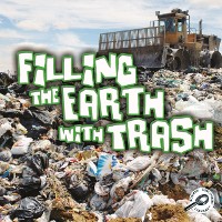 Cover Filling The Earth With Trash