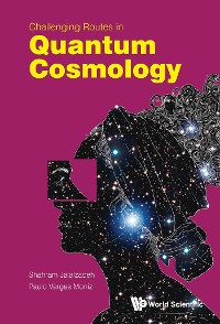 Cover Challenging Routes in Quantum Cosmology