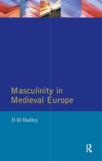 Cover Masculinity in Medieval Europe