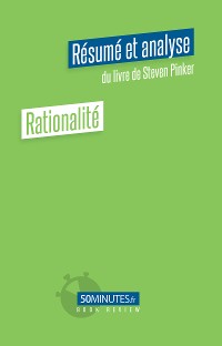Cover Rationalité (Résumé et analyse du livre de Steven Pinker)