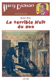 Cover La terrible Nuit du zoo