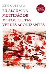 Cover Eu Algum na Multidão de Motocicletas Verdes Agonizantes