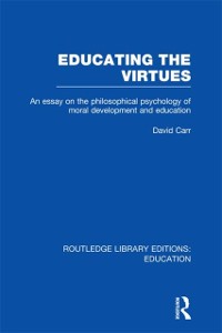 Cover Educating the Virtues (RLE Edu K)