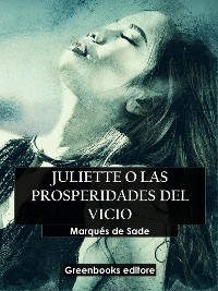 Cover Juliette o las prosperiades del vicio