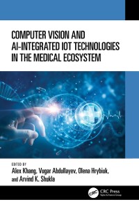 Cover Computer Vision and AI-Integrated IoT Technologies in the Medical Ecosystem