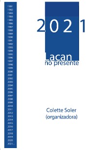 Cover 2021, Lacan no presente