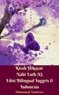 Cover Kisah Hikayat Nabi Luth AS Edisi Bilingual Inggris & Indonesia