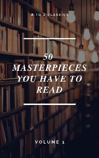 Cover 50 Masterpieces you have to read ( A to Z Classics)